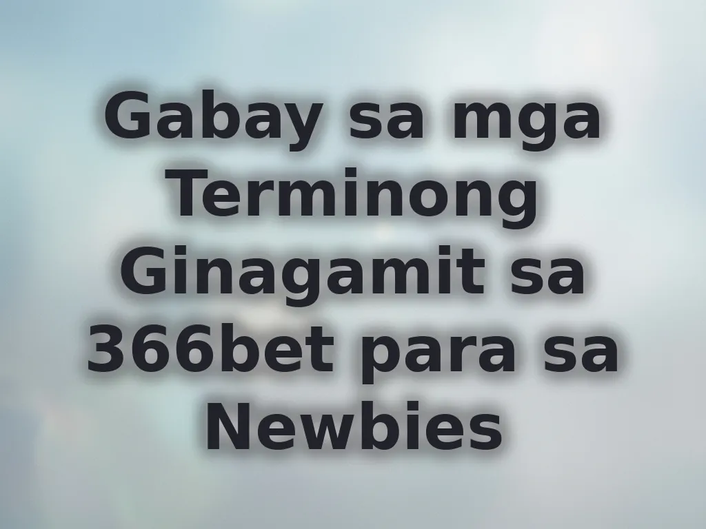 Betting Terms Guide
